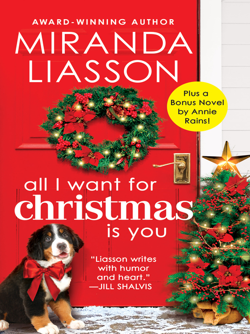 Title details for All I Want for Christmas Is You by Miranda Liasson - Available